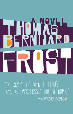Frost - Thomas Bernhard