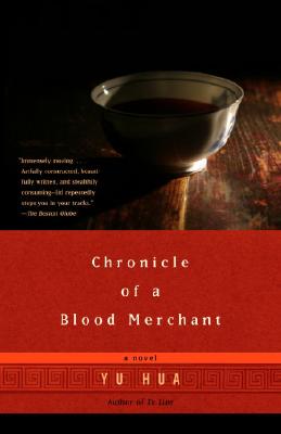 Chronicle of a Blood Merchant - Yu Hua