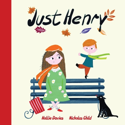 Just Henry - Hollie Davies