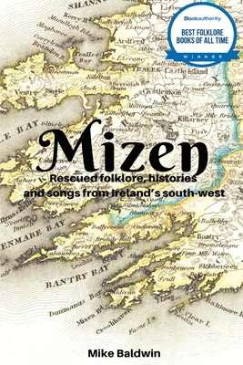 Mizen: Rescued Folklore - Mike Baldwin