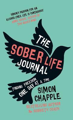 The Sober Life Journal - Simon Chapple