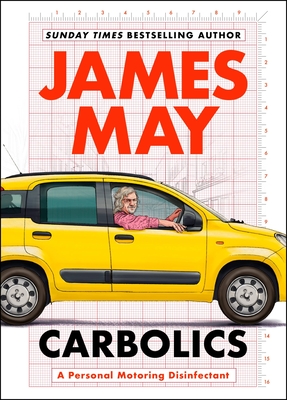 Carbolics: A Personal Motoring Disinfectant - James May