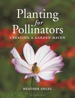 Planting for Pollinators: Creating a Garden Haven - Heather Angel