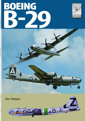 Boeing B-29 Superfortress - Ben Skipper