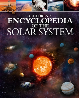Children's Encyclopedia of the Solar System - Claudia Martin