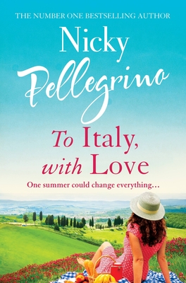 To Italy, with Love - Nicky Pellegrino