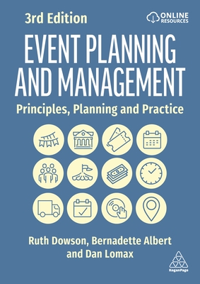Event Planning and Management: Principles, Planning and Practice - Ruth Dowson