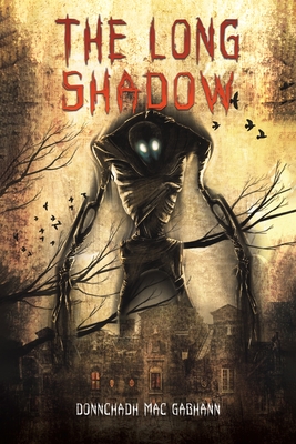 The Long Shadow - Donnchadh Mac Gabhann