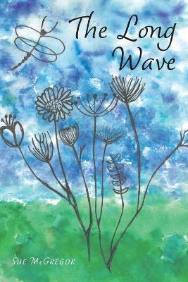 The Long Wave - Sue Mcgregor
