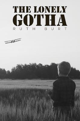 The Lonely Gotha - Ruth Burt