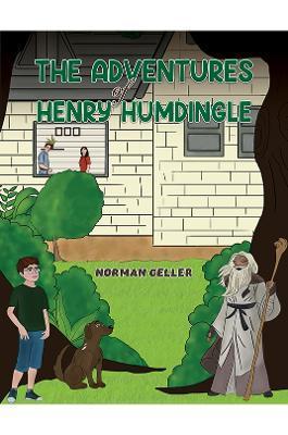The Adventures of Henry Humdingle - Norman Geller