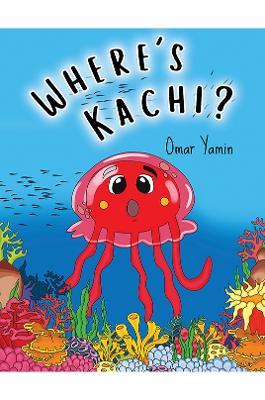 Where's Kachi? - Omar Yamin