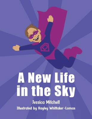 A New Life in the Sky - Jessica Mitchell