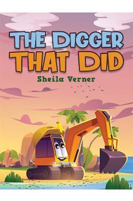 The Digger That Did - Sheila Verner