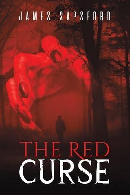 The Red Curse - James Sapsford
