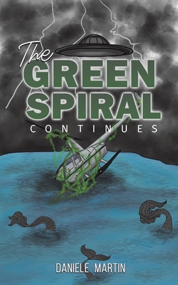 The Green Spiral Continues - Daniele Martin