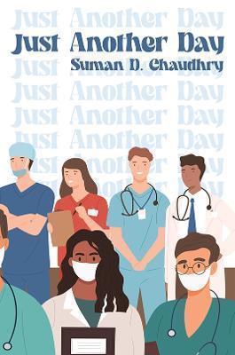 Just Another Day - Suman D. Chaudhry