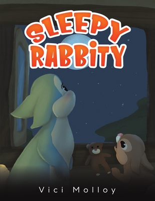 Sleepy Rabbity - Vici Molloy
