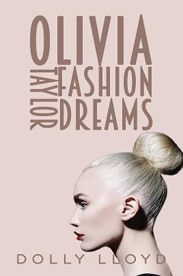 Olivia Taylor Fashion Dreams - Dolly Lloyd