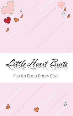 Little Heart Beats - Franka Ebob Enow Ebai