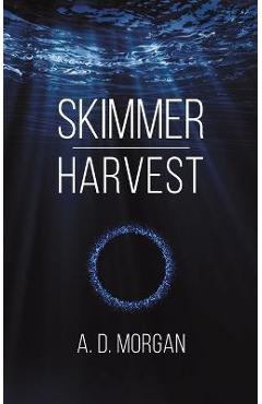 Coperta cărții 'Skimmer - Harvest - A. D. Morgan'