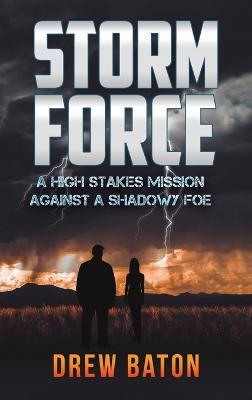 Storm Force - Drew Baton