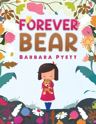 Forever Bear - Barbara Pyett