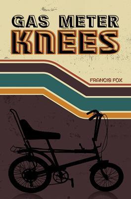 Gas Meter Knees - Francis Fox
