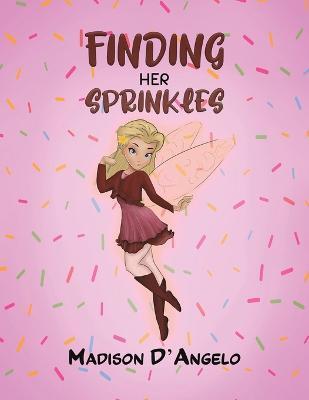 Finding Her Sprinkles - Madison D'angelo