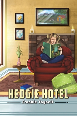 Hedgie Hotel - Frankie Taynell