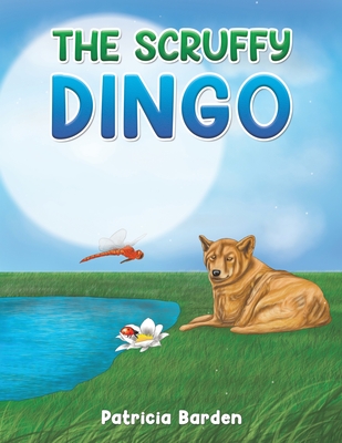 The Scruffy Dingo - Patricia Barden