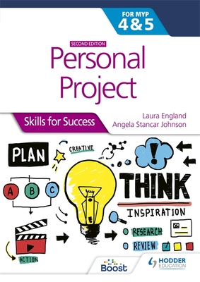 Personal Project for the Ib Myp 4&5: Skills for Success Second Edition - Laura Stancar