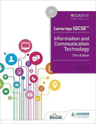 Cambridge Igcse Information and Communication Technology Third Edition - Graham Brown