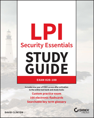 LPI Security Essentials Study Guide: Exam 020-100 - David Clinton