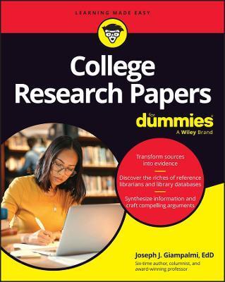 College Research Papers for Dummies - Joseph J. Giampalmi