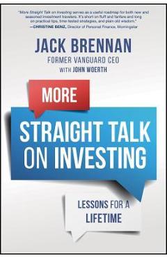 Coperta cărții 'More Straight Talk on Investing: Lessons for a Lifetime - John J. Brennan'