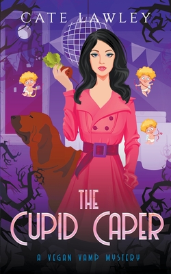 The Cupid Caper - Cate Lawley