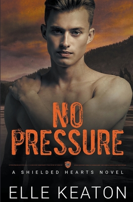 No Pressure - Elle Keaton