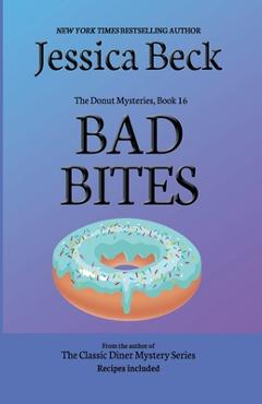 Coperta cărții 'Bad Bites - Jessica Beck'