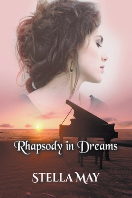Rhapsody in Dreams - Stella May