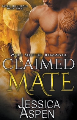 Claimed Mate - Jessica Aspen