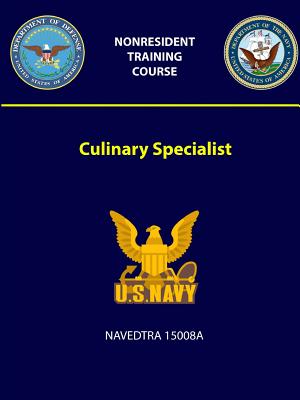 Culinary Specialist - NAVEDTRA 15008A - U. S. Navy