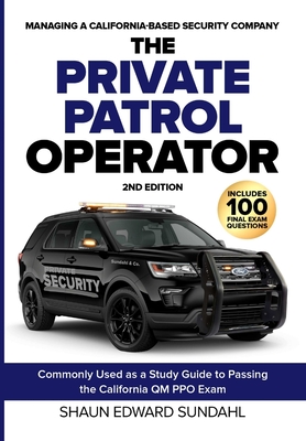 The Private Patrol Operator - Shaun Sundahl