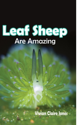 Leaf Sheep Are Amazing - Vivian Jones
