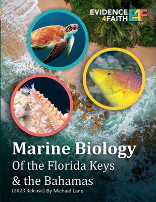 Marine Biology of the Florida Keys & the Bahamas: (2023 Release) - Michael Lane