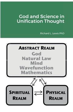 Coperta cărții 'God and Science in Unification Thought - Richard L. Lewis'
