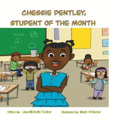 Chessie Dentley, Student of the Month - Lisa Tucker