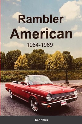 Rambler American 1964-1969 - Don Narus