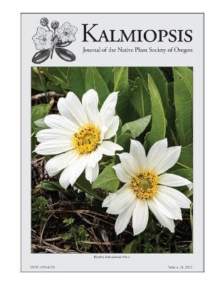 Kalmiopsis Volume 24 - Cindy Roche