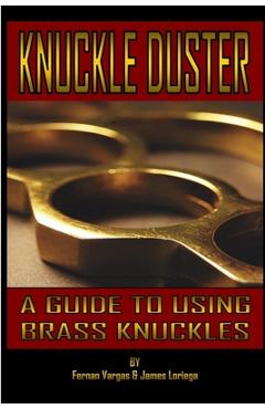 Coperta cărții 'Kuckle Duster: A Guide to Using Brass Knuckles - Fernan Vargas'
